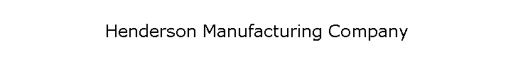 Henderson Manufacturing Company